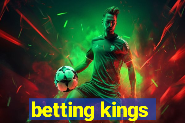 betting kings